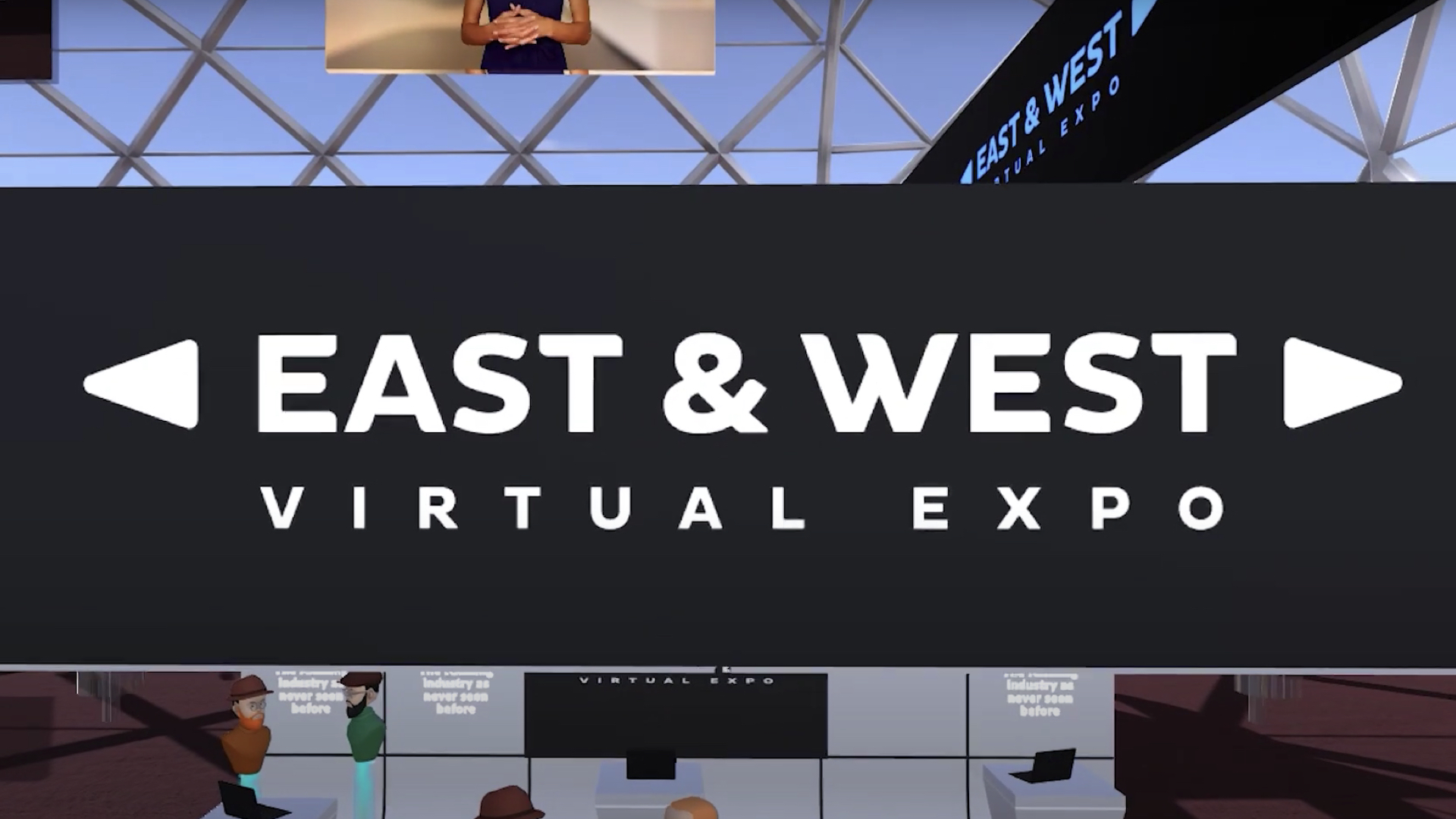 East & West Virtual Expo East meets West in virtual Expo