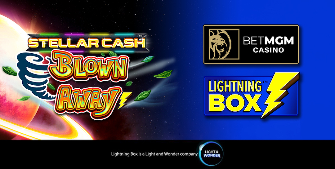 Light & Wonder's Lightning Box studio releases Stellar Cash Blown Away | AGB