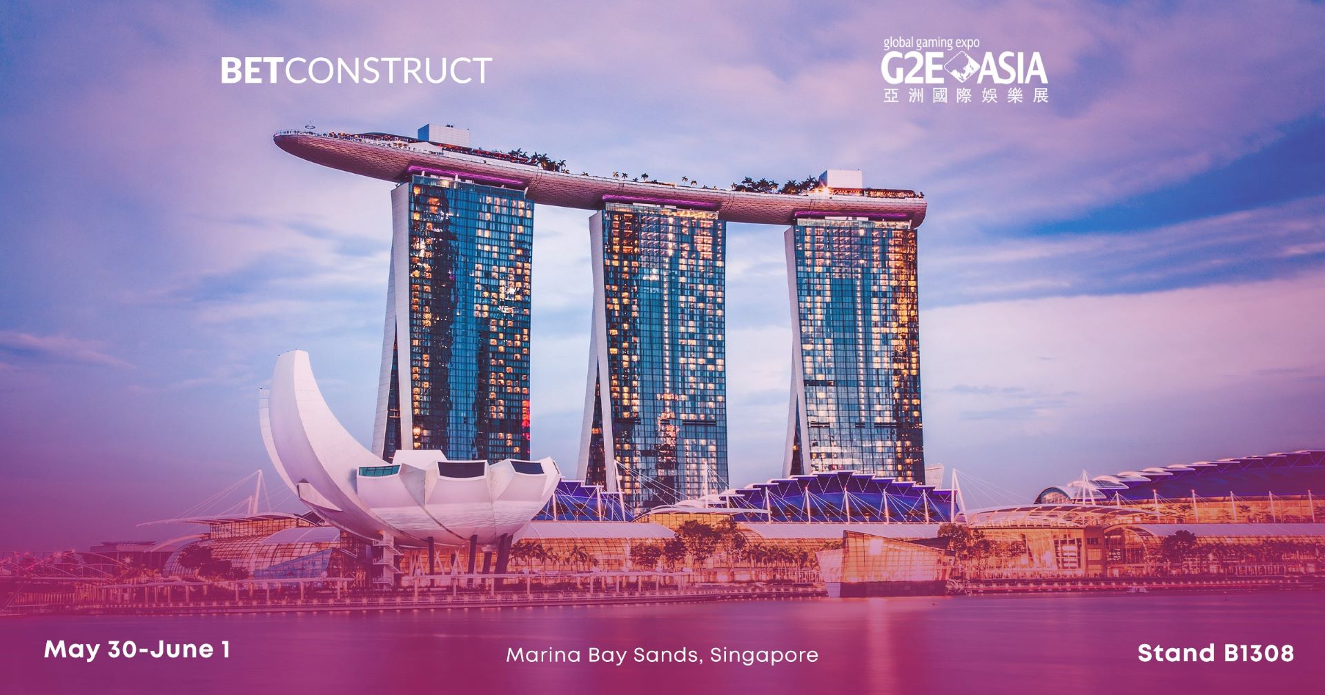 Meet BetConstruct at G2E Asia in Singapore AGB