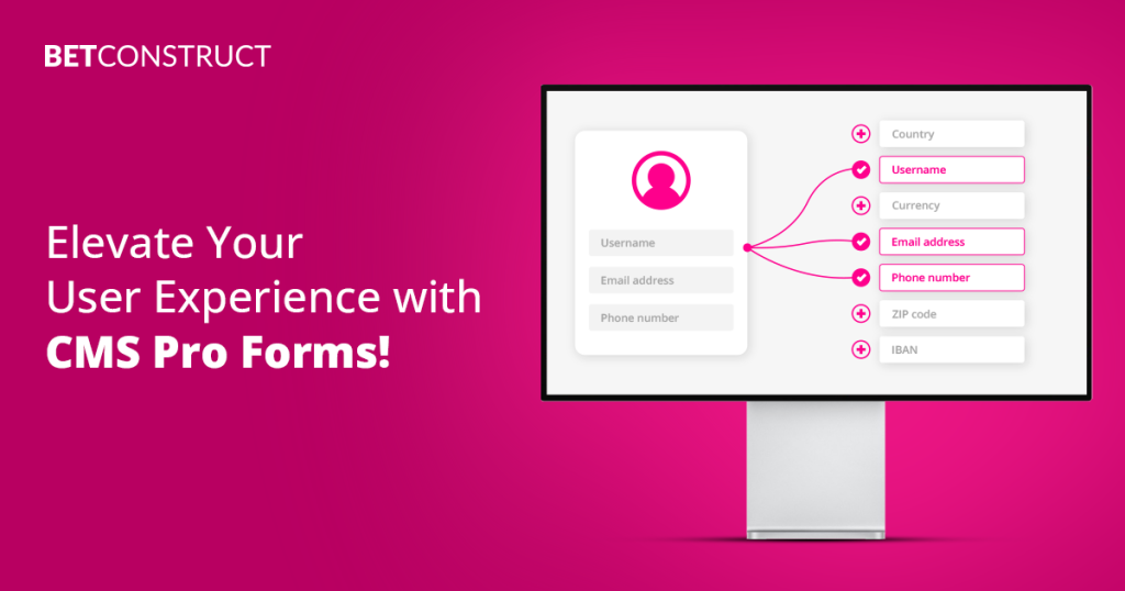 BetConstruct, CMS Pro Forms