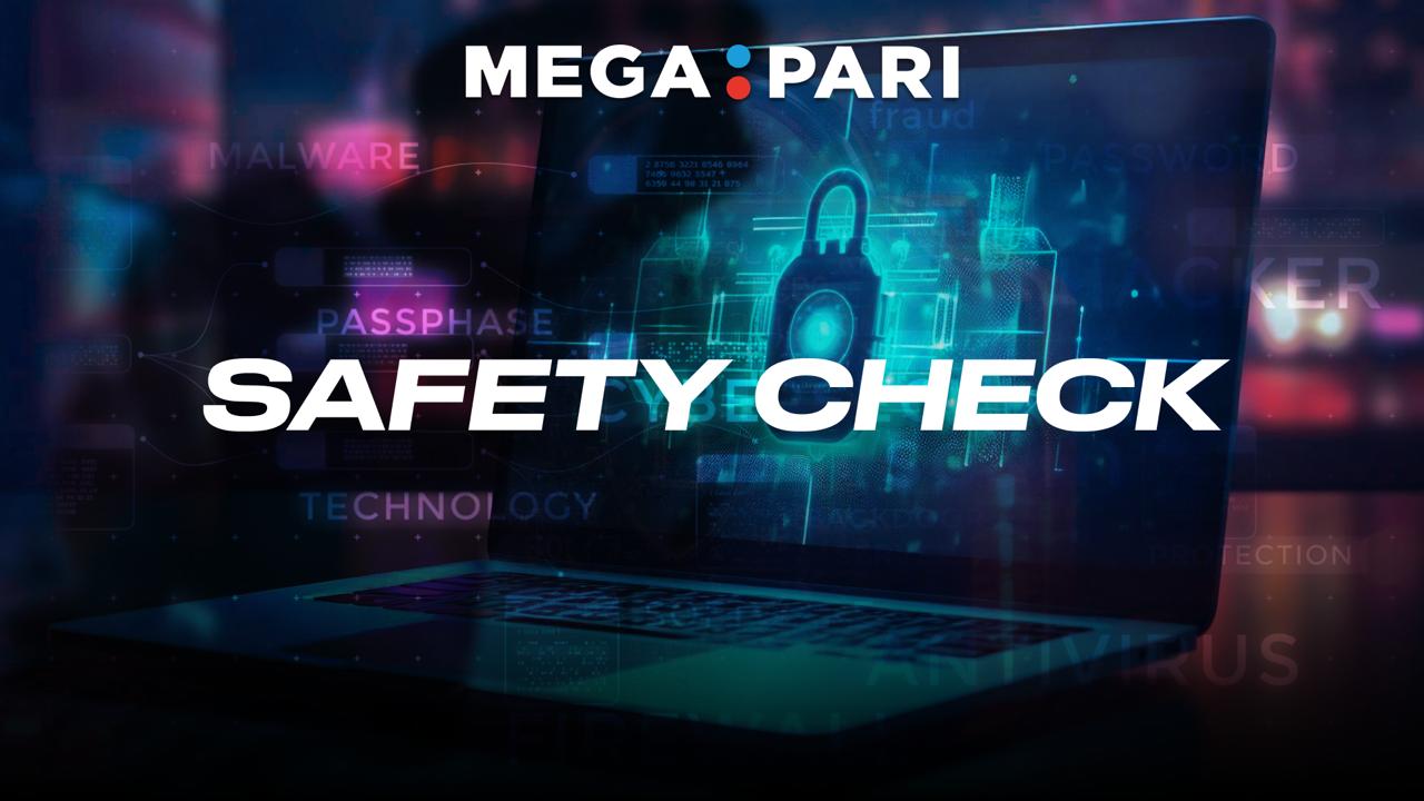MegaPari, safety check, safe platform for players