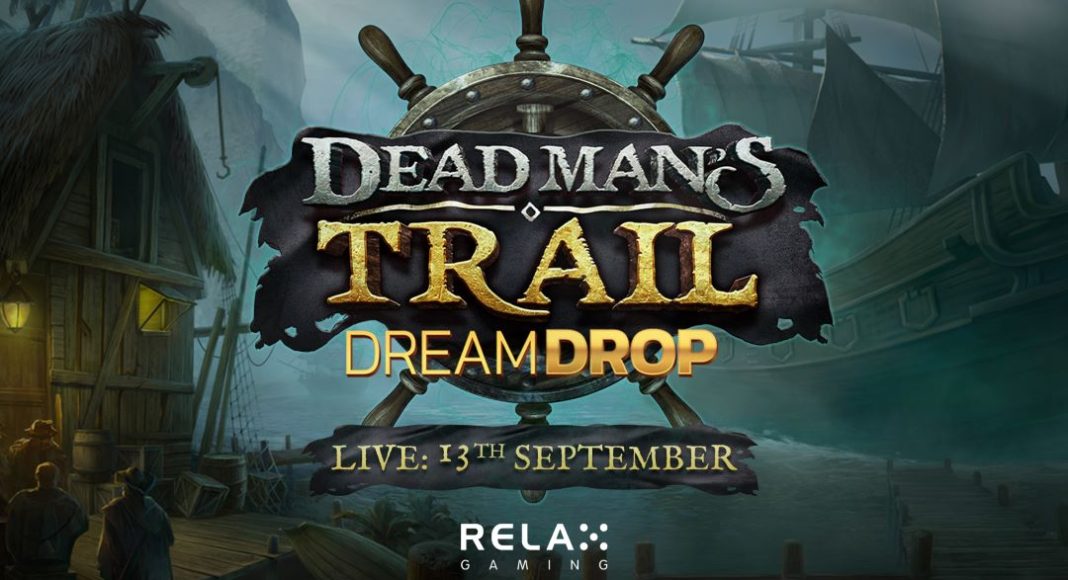 Relax Gaming, release, Dead Man’s Trail Dream Drop
