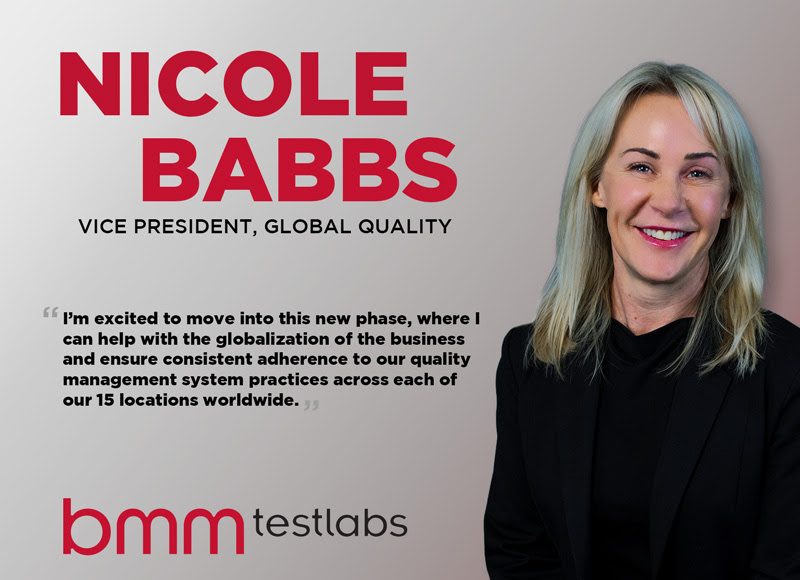 BMM Testlabs, Nicole Babbs, Vice President, Global Quality