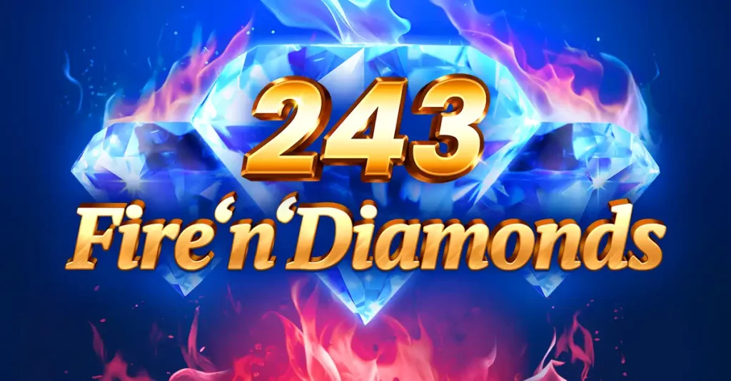 Tom Horn Gaming, 243 Fire Diamonds