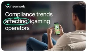 What are the main compliance trends in the iGaming space and how will they affect operators