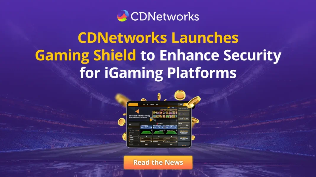 CDNetworks, Gaming Shield, Igaming