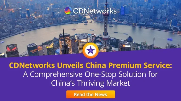 CDNetworks unveils China Premium Service solution for iGaming industry success
