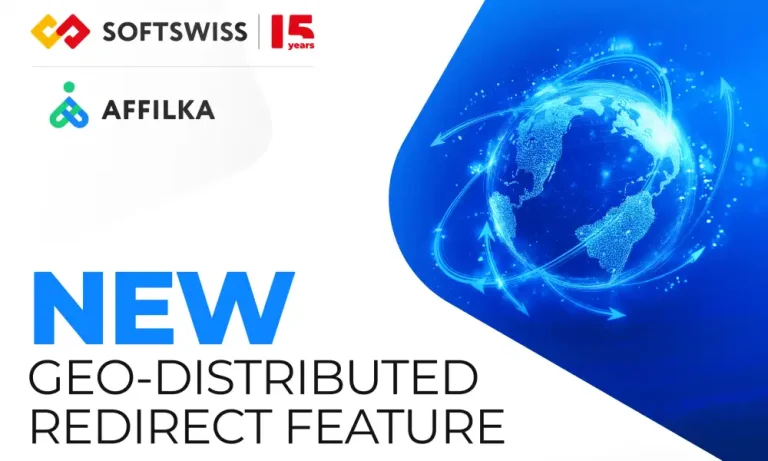 SOFTSWISS introduces Affilka’s Geo-Distributed Redirect feature