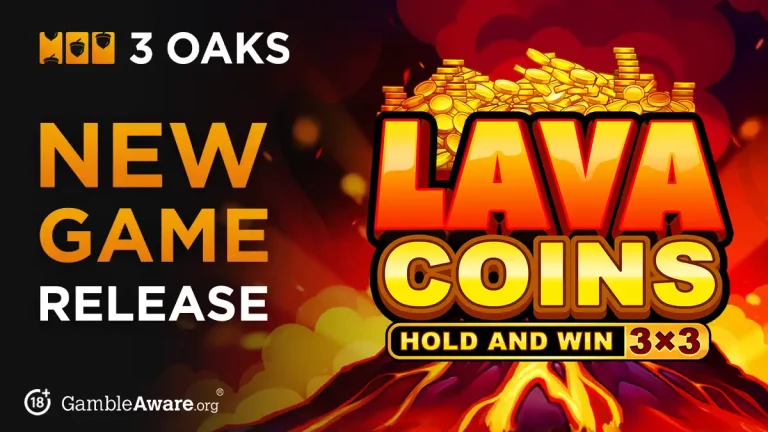 3 Oaks Gaming concludes 2024 with a bang: Lava Coins Hold and Win