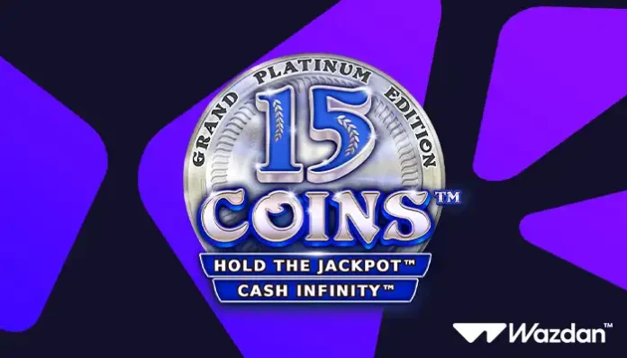 Wazdan introduces new winning opportunities with 15 Coins Grand Platinum edition