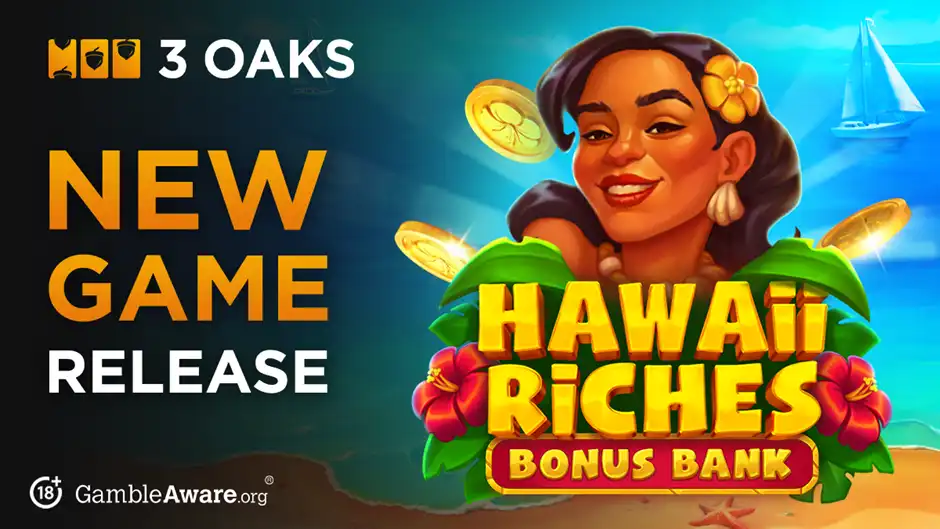 3 Oaks Gaming kicks off 2025 with Hawaii Riches Bonus Bank launch