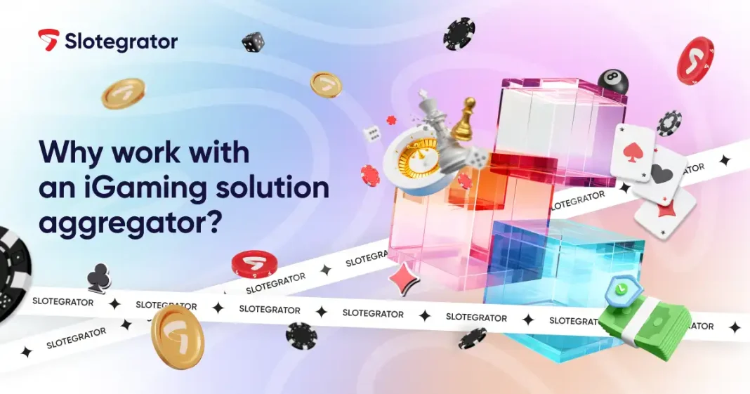 Slotegrator highlights the advantages of partnering with an iGaming solution aggregator