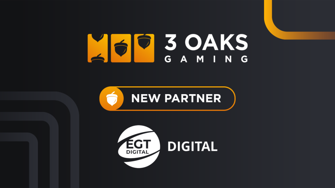3 Oaks Gaming partners with EGT Digital to expand its global reach