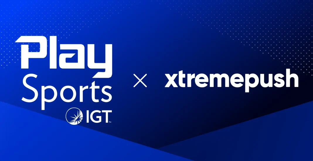 IGT PlaySports & Xtremepush partner to optimize player loyalty and engagement