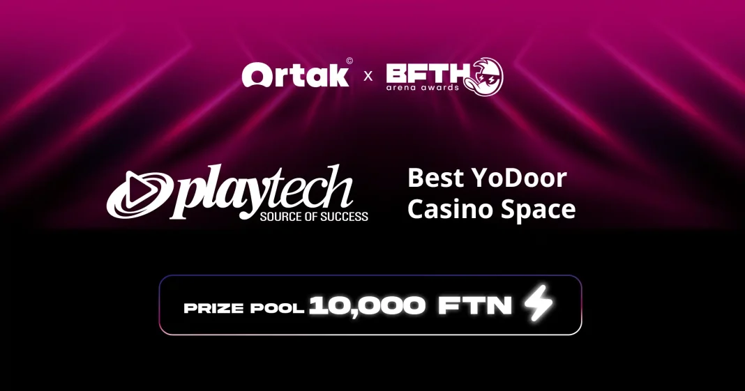 Playtech backs innovation, sponsoring Best YoDoor Casino Space at Ortak x B.F.T.H. Arena Awards 2025
