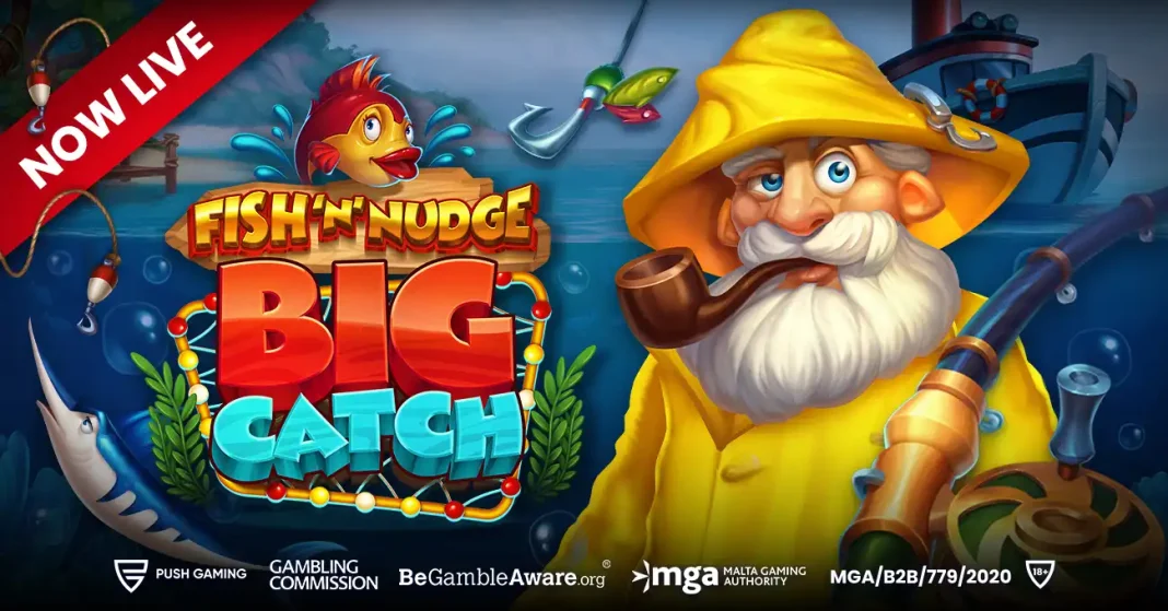 Push Gaming expands portfolio Fish ‘n’ Nudge Big Catch release