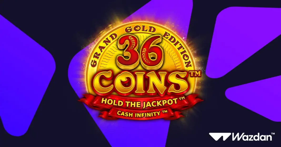 Wazdan strikes gold again with 36 Coins Grand Gold Edition release