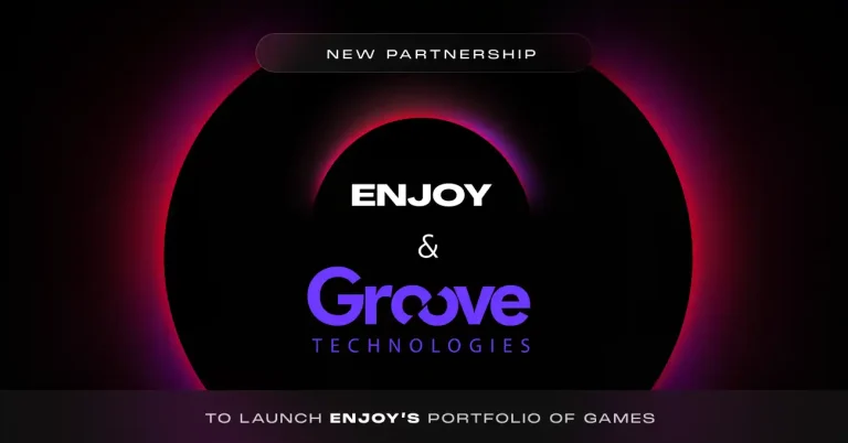 ENJOY teams up with Groove Technologies to accelerate global expansion