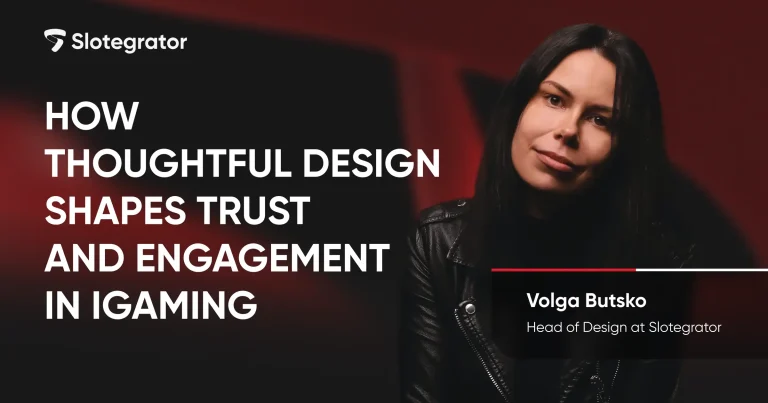From Design to Trust: Slotegrator’s formula for engaging iGaming experiences