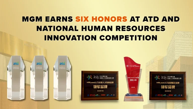 MGM China secures six top honors for HR innovation and talent development
