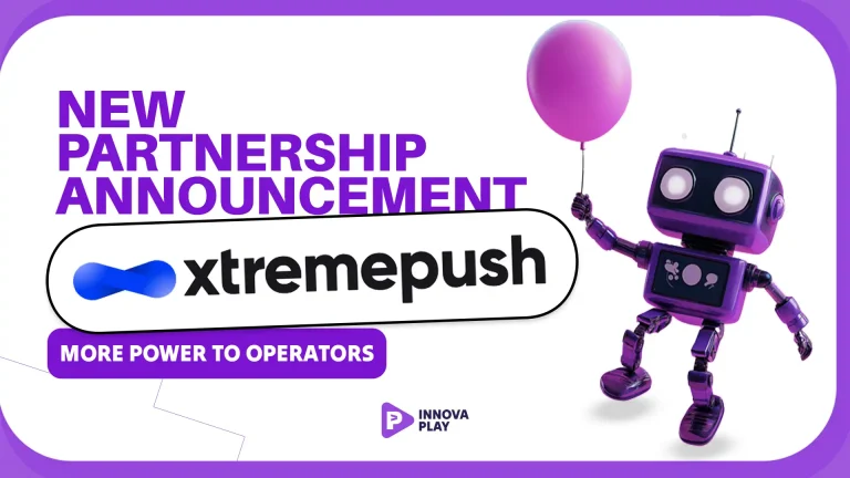 InnovaPlay and Xtremepush partner to strengthen player engagement across operators’ network
