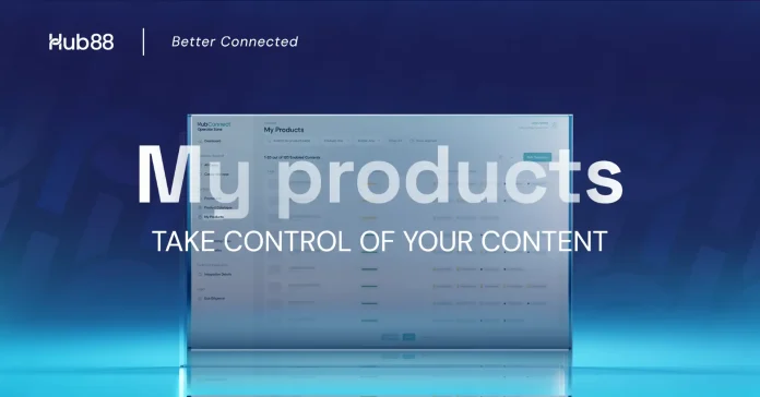 Hub88 introduces “My Products” dashboard for operator content control