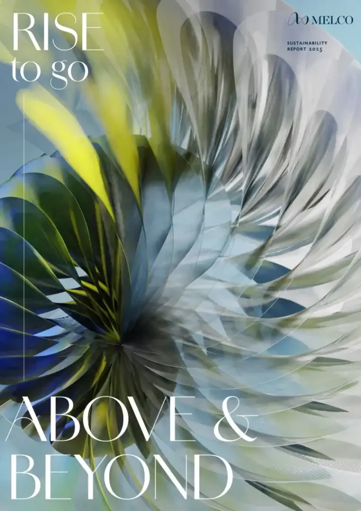 Melco publishes 2025 Sustainability Report RISE to Go Above & Beyond