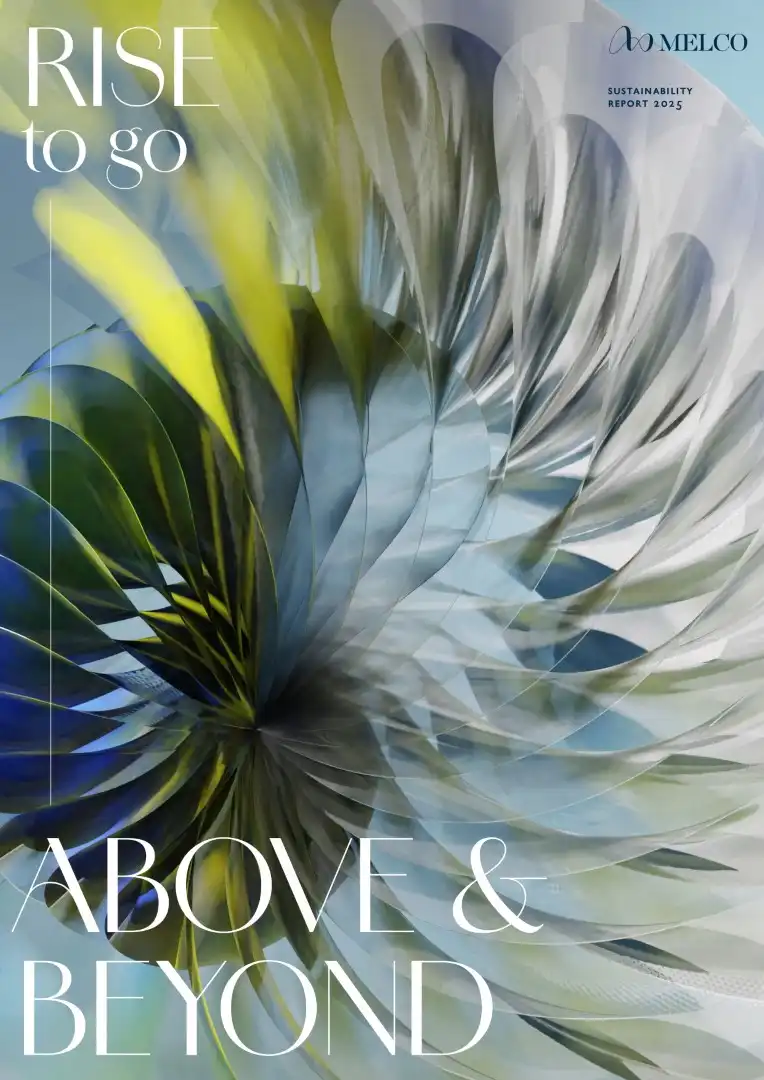 Melco publishes 2025 Sustainability Report RISE to Go Above & Beyond