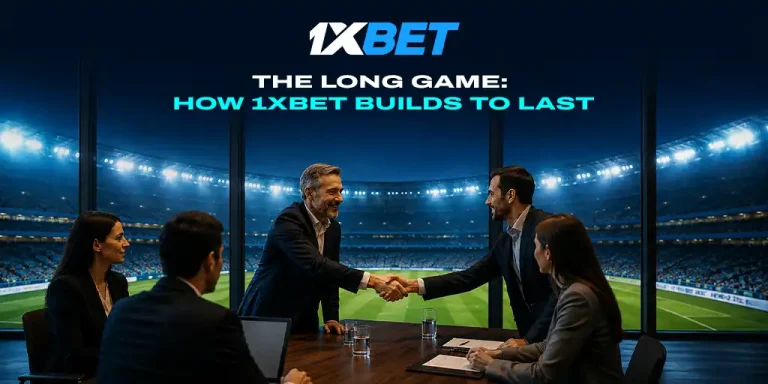 Building for the long term: the 1xBet growth strategy 